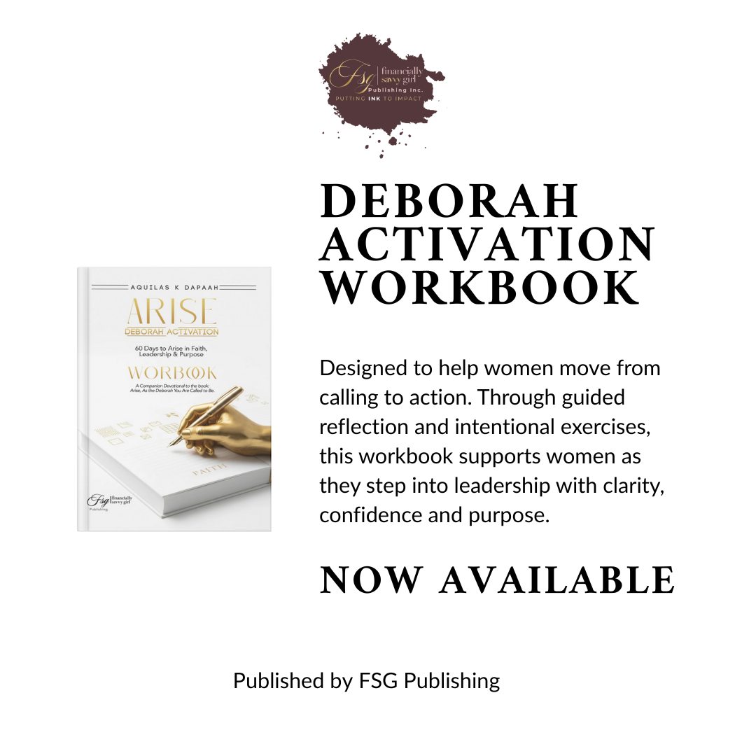 Book cover of The Deborah Activation Workbook, a Christian leadership and purpose driven workbook for women by Aquilas K. Dapaah, published by FSG Publishing